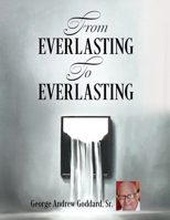 From Everlasting To Everlasting 1662881592 Book Cover