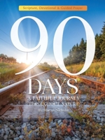90 Days: A Thoughtful Journey Throughout Nature 1998057011 Book Cover