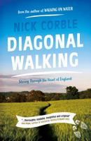 Diagonal Walking: Slicing Through the Heart of England 1789018358 Book Cover