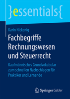 Fachbegriffe Rechnungswesen Und Steuerrecht: Kaufmännisches Grundvokabular Zum Schnellen Nachschlagen Für Praktiker Und Lernende 3658148233 Book Cover