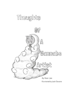 Thoughts Of A Wannabe Artist B0GHD3ZX4R Book Cover