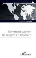 Comment gagner de l'argent en Bourse ? (L'Esprit Économique) (French Edition) 2343194920 Book Cover
