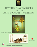 Jewelry & Metalwork in the Arts & Crafts Tradition 0764318985 Book Cover