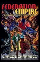 Federation and Empire (Holy Terran Empire) B0H13HX5WV Book Cover