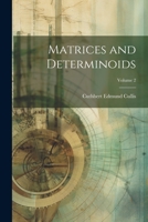 Matrices and Determinoids; Volume 2 1021794007 Book Cover