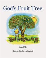 God's Fruit Tree 1577363442 Book Cover