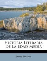 Historia Literaria De La Edad Media... 0341000086 Book Cover