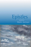 Epistles: Poems 1932511539 Book Cover