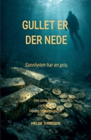 Gullet er der nede (L'Enfant de la Patrie) (Norwegian Edition) B0GX746BHR Book Cover