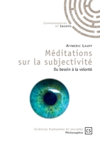 Méditations sur la subjectivité (French Edition) 2753903182 Book Cover