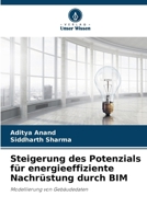 Steigerung des Potenzials für energieeffiziente Nachrüstung durch BIM (German Edition) 6207913353 Book Cover