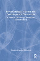 Psychoanalysis, Culture and Contemporary Discontents 1032276339 Book Cover