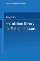 Percolation Theory for Mathematics 0817631070 Book Cover