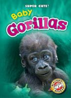 Baby Gorillas 162617170X Book Cover