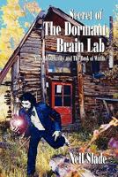 Secret of the Dormant Brain Lab- Niles Abercrumby and the Book of Wands 0979636337 Book Cover