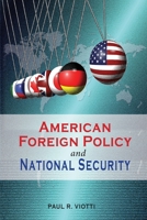 American Foreign Policy and National Security 1621965384 Book Cover