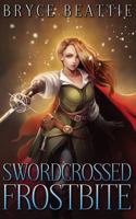 Swordcrossed Frostbite 1546624406 Book Cover