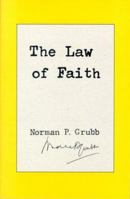 The Law of Faith 0966295714 Book Cover