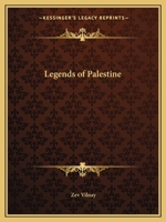 Legends of Palestine 0766141284 Book Cover