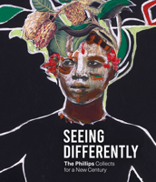 Seeing Differently: The Phillips Collects for a New Century 191128276X Book Cover