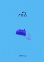 Train Wreck Cinema B0FCYMN15D Book Cover