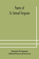 Poems by Samuel Ferguson 1017322422 Book Cover