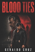 Blood Ties 1440190704 Book Cover