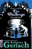 The Challenge: The Cold Heart 3956810732 Book Cover