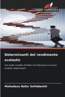 Determinanti del rendimento scolastic (Italian Edition) 620932875X Book Cover