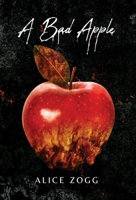 A Bad Apple 1593309988 Book Cover