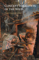 Concept Formation in the Wild 1009015990 Book Cover