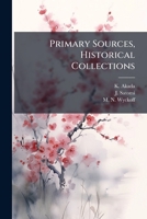 Primary Sources, Historical Collections 1024301567 Book Cover