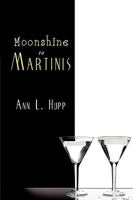 Moonshine to Martinis 1438993366 Book Cover