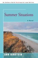 Summer Situations 0595398502 Book Cover