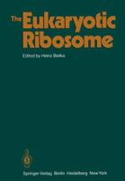 The Eukaryotic Ribosome 364268274X Book Cover