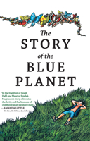 The Story of the Blue Planet 1782690654 Book Cover