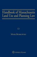 Handbook of Massachusetts Land Use and Planning Law 1543802451 Book Cover