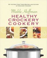 Healthy Crockery Cookery 1557882908 Book Cover