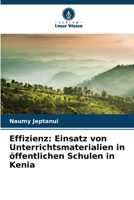 Effizienz: Einsatz von Unterrichtsmaterialien in öffentlichen Schulen in Kenia (German Edition) 6209628214 Book Cover