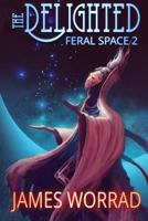 The Delighted 1912327473 Book Cover