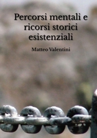 Percorsi mentali e ricorsi storici esistenziali 1326201816 Book Cover