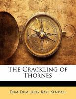 The Crackling of Thornes 1141812363 Book Cover