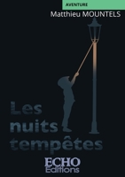 Les nuits tempêtes (French Edition) 2381023348 Book Cover