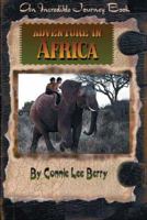 Adventure in Africa 0977284824 Book Cover