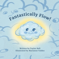 Fantastically Flow B0CKGWWVW4 Book Cover