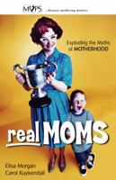 Real Moms 0310247039 Book Cover
