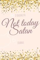 Not today satan 1650854986 Book Cover