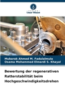 Bewertung der regenerativen Ratterstabilität beim Hochgeschwindigkeitsdrehen (German Edition) 6207048962 Book Cover