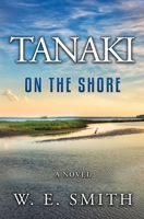 Tanaki on the Shore 0998484717 Book Cover