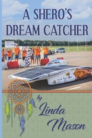 A Shero's Dream Catcher 1950613526 Book Cover